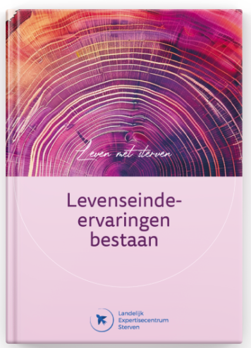 Levenseinde ervaringen bestaan. Hard Copy