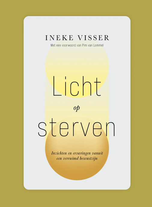 Licht op sterven. Nu met gratis set van 6 unieke foto-kaarten: 'Wereldwijde stervensrituelen' (t.w.v. €9,95)